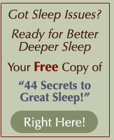 44 Secrets to Great Sleep